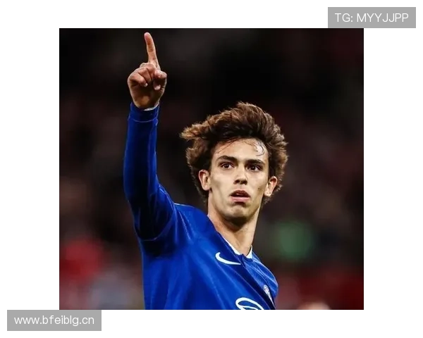 菲利克斯从马竞到切尔西再到巴萨的漂泊生涯解析 菲利克斯从马竞到切尔西再到巴萨的漂泊生涯解析